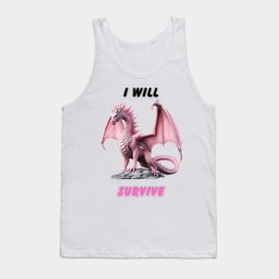 I Will Survive Tank Top